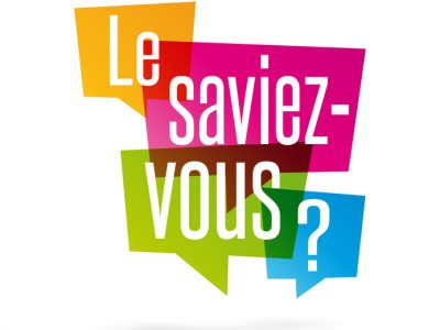 Le saviez-vous ? Le saviez-vous ?
